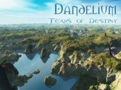 Dandelium : Tears of Destiny